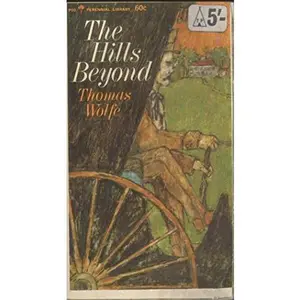 USED-The Hills Beyond by Thomas Wolfe (Unknown)