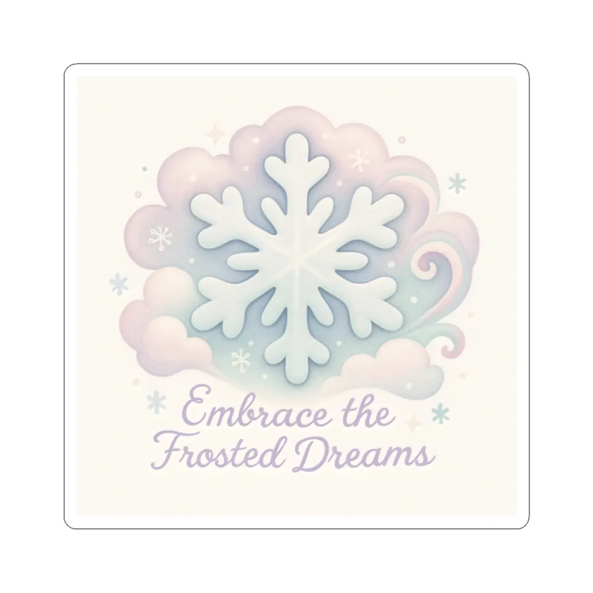 Embrace the Frosted Dreams Snowflake Sticker | Kiss-Cut Sticker