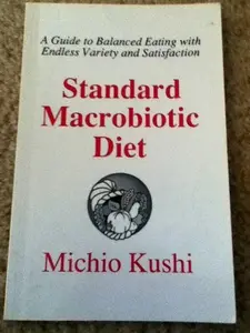 USED Book - Standard Macrobiotic Diet by Michio Kushi (Paperback) - english