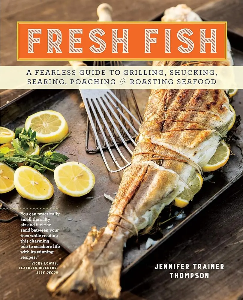 English Seafood Cooking Guide Book for Home Cooks: Step-by-Step Instructions, Stunning Photography, Grilling Techniques, Shucking, Searing, Poaching, Roasting, Fresh Fish Preparation