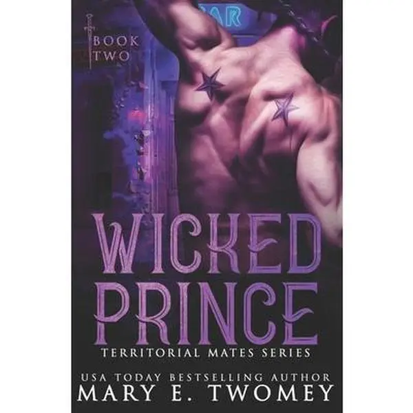 USED-Wicked Prince: A Reverse Harem Romance by Twomey, Mary E. (Paperback)
