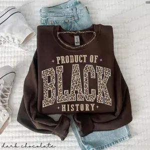 Leopard Print Product Of Black History Sweatshirt, Black Culture Shirt, Black Girl Magic Gifts Print Tee, Andrew Clothings