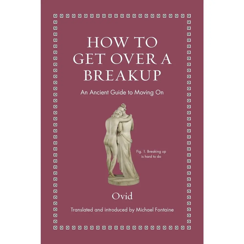 USED Book - How to Get Over a Breakup: An Ancient Guide to Moving on by Ovid (Hardcover) - english