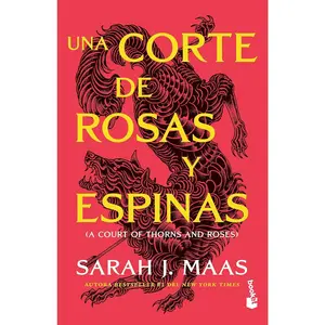 Una corte de rosas y espinas (A Court of Thorns and Roses, 1) (Spanish Edition)