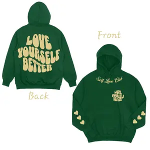 Love Yourself Better Hoodie
