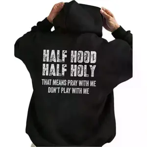 Half Hood Half Holy Pray Hoodie With Me Don't Play With Me Shirt Casual Street Style Pullover Hooded Sweatshirt for Women for Men, Perfect Gift Menswear Cotton Graphics  Stylish Outerwear streetwear hoodies for men