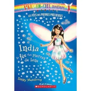 USED-L'arc-en-ciel magique : Les fées des pierres précieuses : N° 1 - India, la fée des pierres de lune by Daisy Meadows (Paperback)
