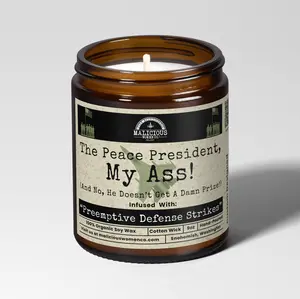 The Peace President, My Ass! Exclusive Scent: Blood Orange 9oz Soy Political Candle