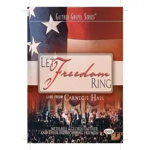 USED-Bill & Gloria Gaither: Let Freedom Ring (DVD)