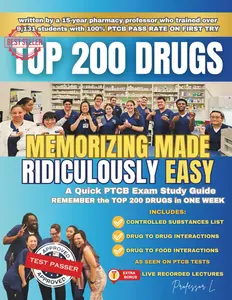 Top 200 Drugs Memorizing Made Ridiculously Easy (2024-2025 Edition): A Quick PTCB Exam Study Guide