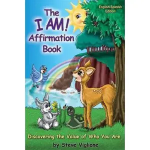USED-The I AM! Affirmation Book: Discovering the Value of Who You Are (English and Spanish Edition) by Steve Viglione (Paperback)