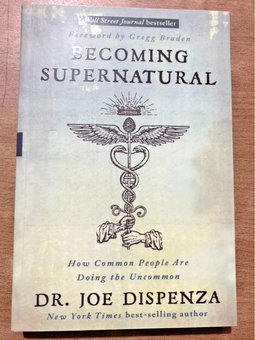 Becoming Supernatural: How Common People Do the Uncommon Collectible Paperback Book - Explores Pineal Gland, Neuroscience, Quantum Physics, Infinite Possibilities, Mystical Realms (Collectibles, Entertainment, Comics & Manga Category)