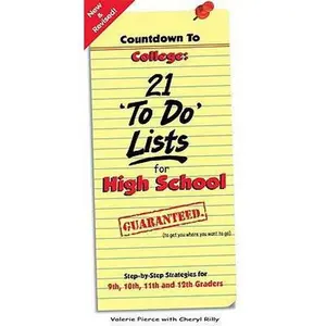 USED-Countdown to College: 21 'to-do' Lists for High School: Step-by-step Strategies for 9th, 10th, 11th and 12th Graders by Valerie Pierce (Paperback)