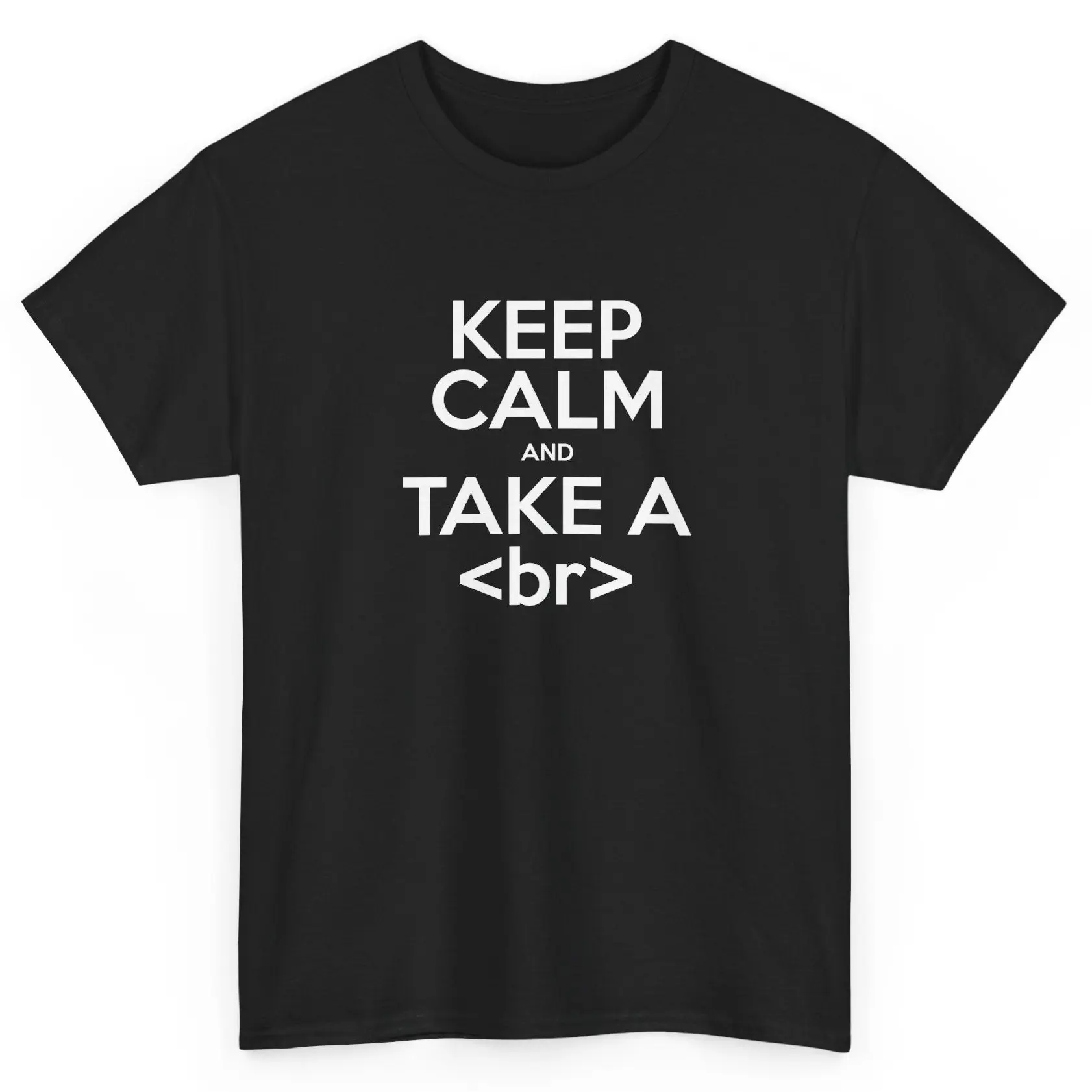 Keep Calm And Take A <br> Funny Programmer T‑Shirt, HTML Code Developer Nerd Humor Text Graphic Tee, Casual Short Sleeve Top for Coders & Tech Fans