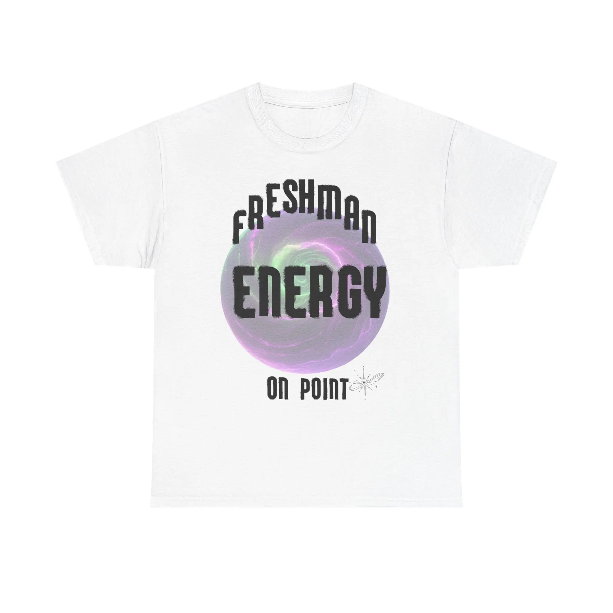 Freshman Energy T-Shirt | Unisex Tee | College Gifts | Back to School, First Year Shirt, University Apparel, Student Clothing, Academic Cotton Fit