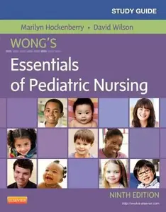 USED-Study Guide for Wong's Essentials of Pediatric Nursing by Marilyn J. Hockenberry PhD  RN  PPCNP-BC  FAAN (Paperback)