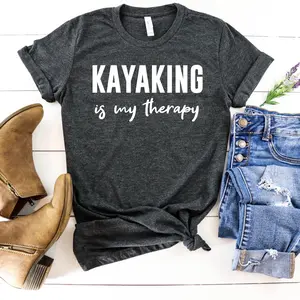 Kayaking Is My Therapy - Kayaking Shirt | Gift for Kayaker | Kayak Shirts for Women | Adventure Lover Tee | Water Sports Gift | Funny Kayaking Shirt