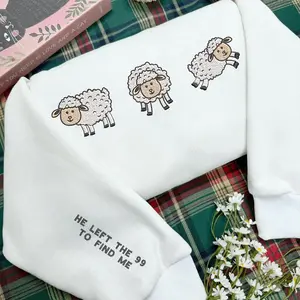 He Left The 99 To Find Me Embroidered Sweatshirt, Lost Sheep  Sweatshirt, Religious Sweatshirt, Christian Apparel