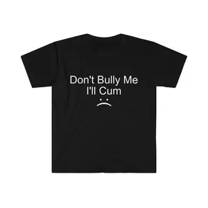 Unisex Dont Bully Me Graphic Cotton T shirt for All Seasons Stylish Menswear and Comfortable Everyday Wear