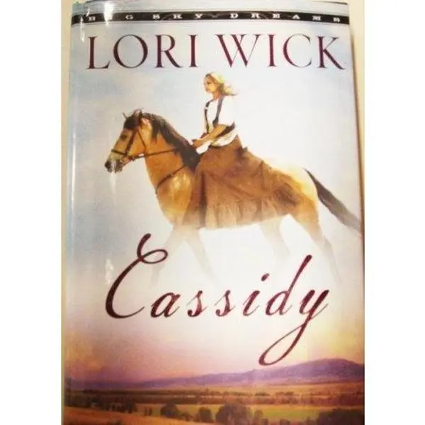 USED-Cassidy (Big Sky Dreams #1) by Lori Wick (Hardcover)