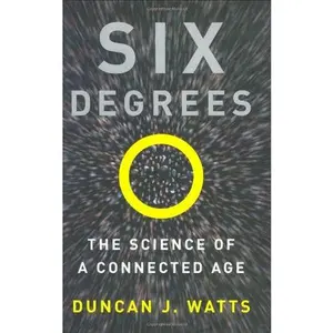 Six Degrees: The Science of a Connected Age