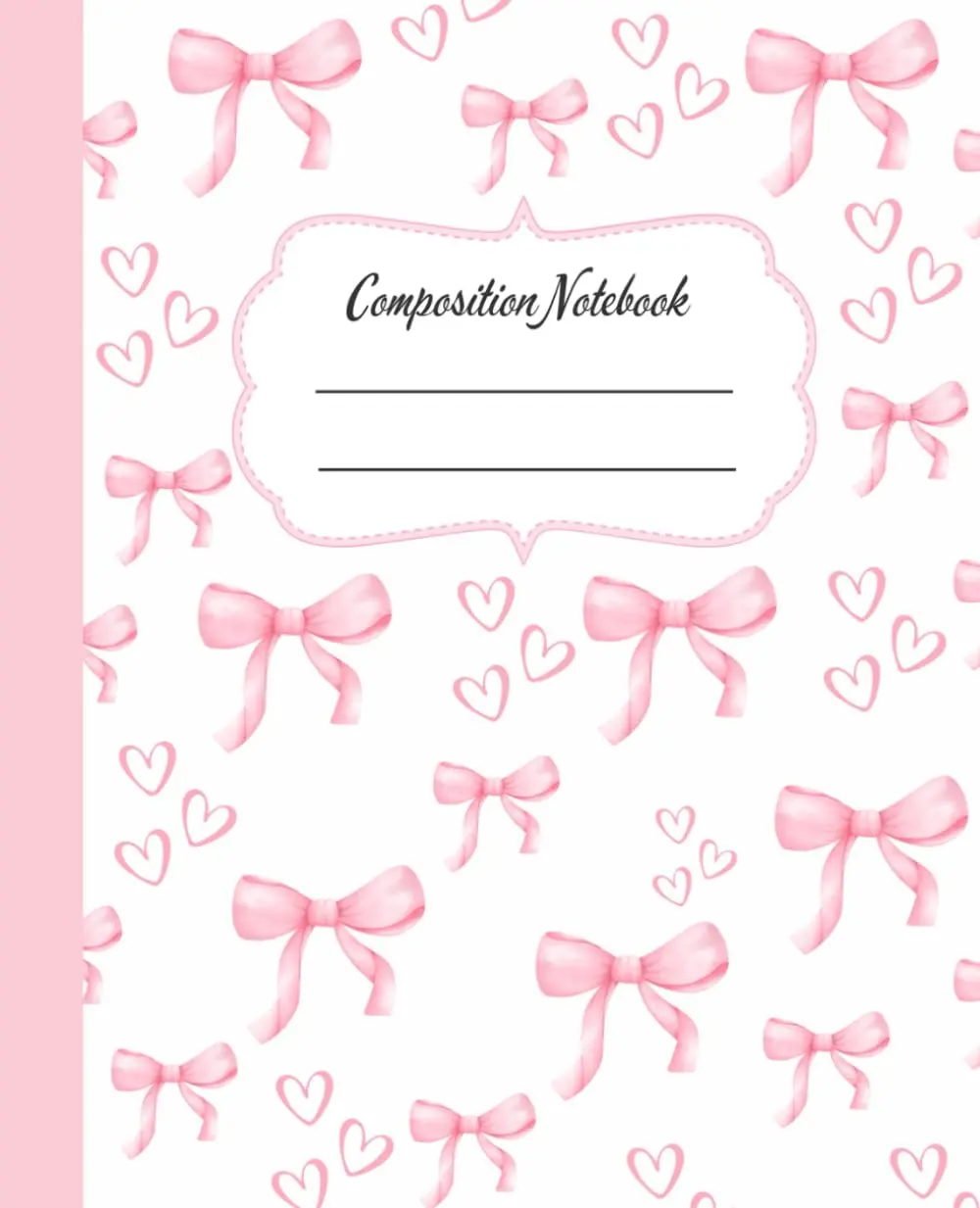 Pink Coquette Composition Notebook: Cute Girly Aesthetic College Ruled Journal, Pretty Pastel Bow Design, Perfect for School Supplies and Notes, Ideal forGirls, Teens, & Women