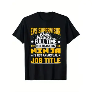 Funny EVS Supervisor Job Title T-Shirt - Men's Comfortable Cotton Tee with Bold Yellow Print, Micro-Stretch Fabric, Wrinkle-Resistant & Fade-Resistant, All-Season Wear, Sizes S-XXXL, Everyday Comfort |   Casual  double graphic tee