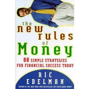 USED-The New Rules of Money: 88 Strategies for Financial Success Today by Ric Edelman (Hardcover)