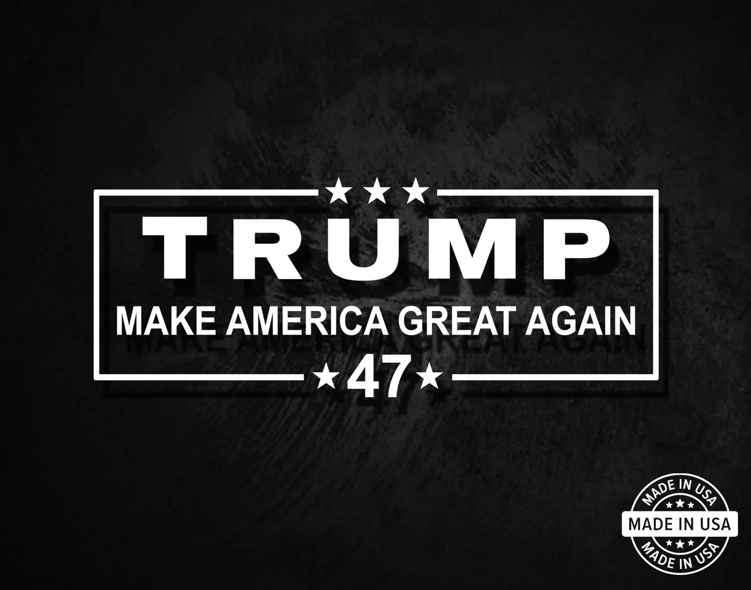 Trump 47 - Make American Great Again - Vinyl Die Cut Window Decal Sticker