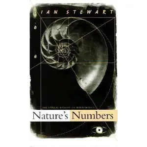 USED-Nature's Numbers: The Unreal Reality of Mathematics (Science Masters Series) by Ian Stewart (Hardcover)