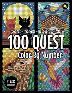 100 QUEST Color By Number: Squares + Triangles + Hexagons + Circles (BLACK backgrounds):  quest activity book for adults Paperback – January 1, 2023