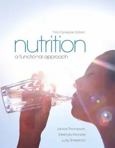 USED-Nutrition: A Functional Approach, Third Canadian Edition by Thompson, Janice (Paperback)