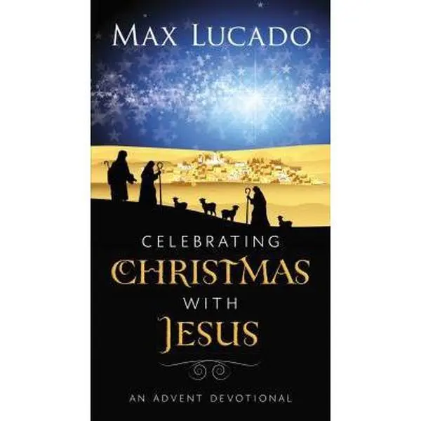 USED Book - Celebrating Christmas with Jesus: An Advent Devotional by Lucado, Max (Paperback) - english