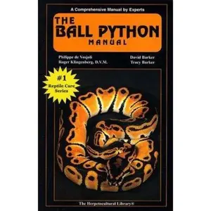 USED-Ball Python Manual (Herpetocultural Library, The) by Philippe De Vosjoli (Paperback)