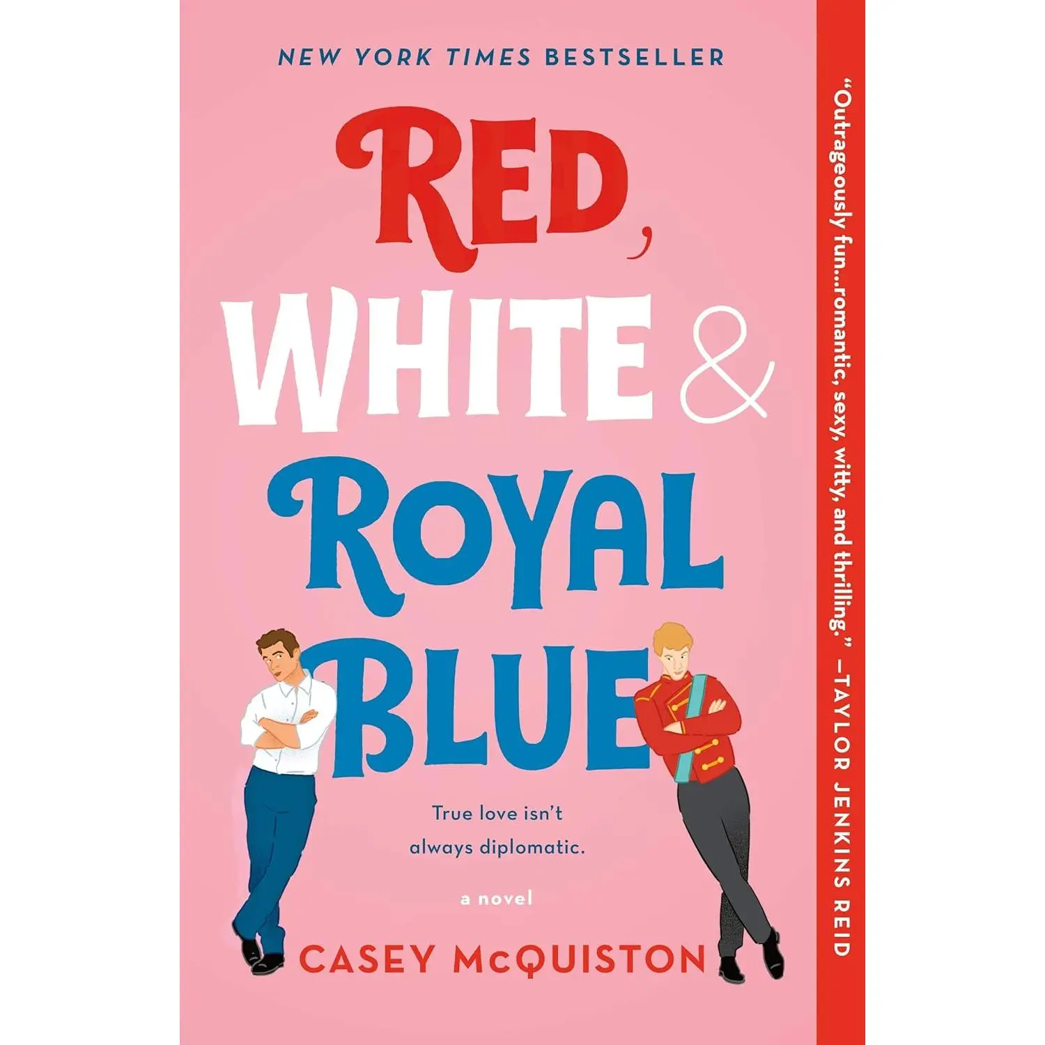 Casey McQuiston Red White & Royal Blue A Novel Goodreads Choice Award Winner Best Debut Best Romance of 2019
