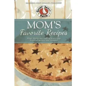 USED-Mom's Favorite Recipes: Updated with New Photos by Gooseberry Patch (Hardcover)