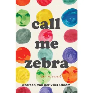 USED-Call Me Zebra by Van Der Vliet Oloomi, Azareen (Hardcover)