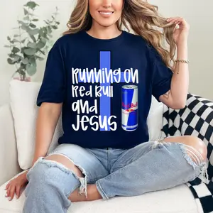 Running On Redbull And A Prayer Shirt, Classic Cotton Graphic Tee for Men and Women, Funny Casual Unisex Sweatshirt
