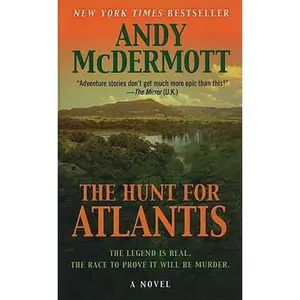 USED-The Hunt for Atlantis (Thorndike Press Large Print Basic Series) by Andy McDermott (Hardcover)