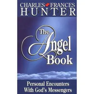 USED Book - Angel Book: Personal Encounters With God's Messengers by Charles Hunter (Paperback) - english