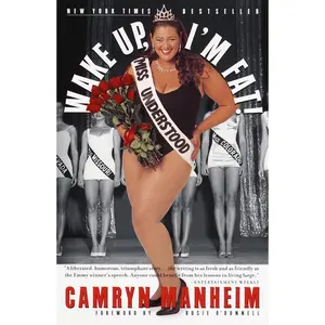 USED-Wake Up, I'm Fat!: A Memoir by Manheim, Camryn (Paperback)