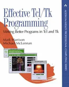 USED-Effective Tcl/TK Programming: Writing Better Programs with TCL and TK by Harrison, Mark (Paperback)