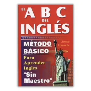 Summer Gift ABCs del Ingles: Metodo Basico Para Aprender Sin Maestro (English and Spanish Edition)
