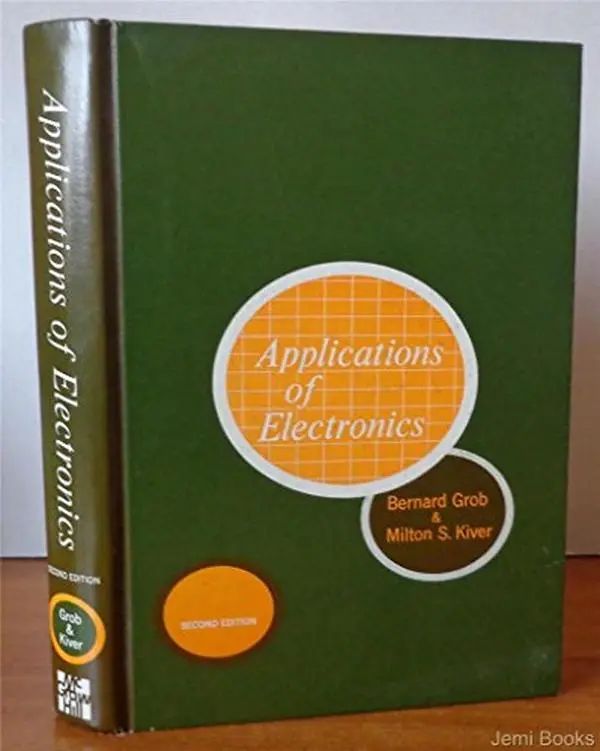 USED-Applications of Electronics by B. Grob (Hardcover)