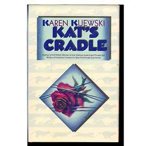 USED-Kat's Cradle: A Perfect Crime Book (A Kat Colorado Mystery, No. 3) by Karen Kijewski (Hardcover)