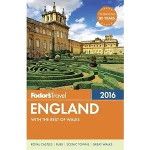 USED-Fodor's England 2016: with the Best of Wales (Full-color Travel Guide) by Fodor's Travel Guides (Paperback)
