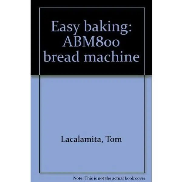 USED-Easy baking: ABM800 bread machine