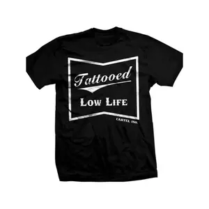 Cartel Ink Tattooed Low Life Mens Graphic Tee Casual Round Neck Short Sleeve Fitted Cotton Top Black