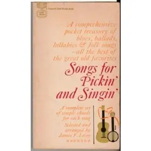 USED-Songs for Pickin' and Singin' by James F. Leisy (Unknown)