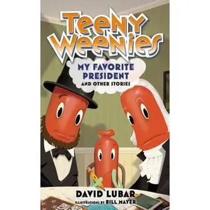 USED-Teeny Weenies: My Favorite President: And Other Stories by Lubar, David (Hardcover)